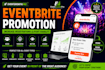 promote your eventbrite event, facebook, church event and increase registrations