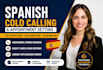 do spanish cold calling appointment setting b2b prospecting