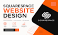 build squarespace website design, redesign squarespace, website development