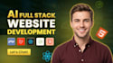 ai full stack web developer, website development  front end, backend developer