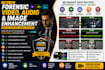 do forensic video enhancement, cctv analysis, and video forensic report