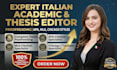 proofread edit italian thesis dissertation apa mla chicago style