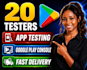 provide 12 testers 20 tester for 14 days for closed testing
