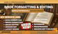 do book formatting book editing profreading paperback formatting amazon kdp