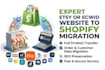 migrate etsy or ecwid to shopify store modern shopify ecommerce migration