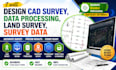 design cad survey, data processing, land survey, survey data
