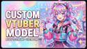 rig and design custom vtuber model, live2d, emotes and full streaming assets