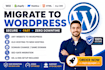 wordpress migration migrate any website to wordpress website migration