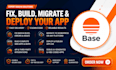 fix base44 bugs, build base44 apps, migrate and deploy your base44
