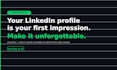 write a compelling linkedin profile and bio that gets you noticed
