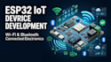 develop esp32, wifi and bluetooth connected electronic devices