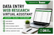 do accurate data entry, and virtual assistant tasks
