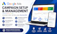 create, setup and manage google ads adwords ppc campaigns