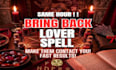 bring ex lover back forever with potent love spell, binding love spell