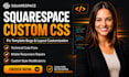 fix squarespace website bugs custom css coding issues and layout modification
