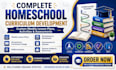 develop a complete homeschool curriculum with weekly lesson plans and activities