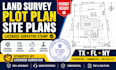 draw plot plan, site plan and land survey with licensed surveyor stamp for tx fl