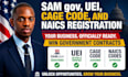 do sam gov, uei, cage code, and naics registration