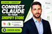 connect claude shopify integration claude ai shopify store ecommerce automation
