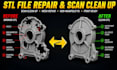 repair broken stl file modify custom 3d model edit stl 3d scan cleanup 3d print