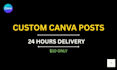 design canva social media posts in 24 hours