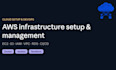 provide AWS cloud setup, management, and security audit services