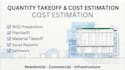 do quantity takeoff, material takeoff and construction cost estimation