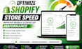 optimize shopify store speed and improve mobile desktop performance