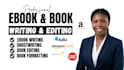 be ebook ghostwriter, book editor, ghost book writer for amazon kindle publish