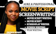 write screenwriting, screenplay, movie script, tv pilot, feature films, synopsis