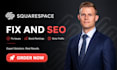 squarespace SEO, squarespace design and fix, squarespace expert and development