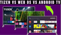 launch smart tv app, samsung tv, lg tv, webos, android tv app