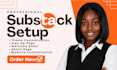setup substack account design substack newsletter promote substack newsletter