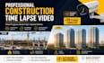 make stunning construction progress and timelapse videos
