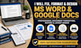 fix edit format and design your ms word or google doc document layout formatting