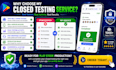 provide 12 testers or 25 testers for google play console closed testing