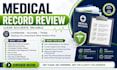 review summarize and analyze medical records professionally