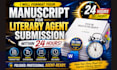 format manuscript for literary agent submission within 24 hours