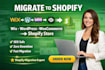 migrate wix to shopify wordpress migration squarespace woocommerce to shopify