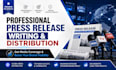 write and distribute a professional press release for media coverage