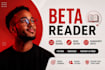 beta read your self help, motivational book and give actionable reader feedback