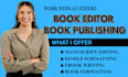 do book editing, manuscript editing, formatting for amazon kdp, book publishing