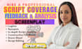 provide script coverage feedback, notes, analysis for screenplay or TV pilot