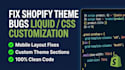 fix shopify liquid code bugs and customize your theme