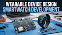 design wearable devices, smartwatches, and embedded hardware