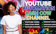 create a youtube automation channel for passive income