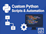 be your python programmer for scripts, bots, and automation