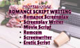 write captivating romance movie script screenplay romcom erotic love script