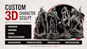 sculpt custom 3d characters, miniatures, and statues for 3d printing