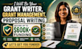 be your grant writer, grant management, proposal writing